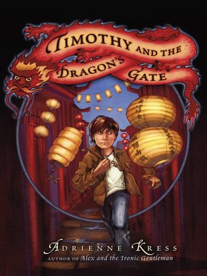 cover image of Timothy and the Dragon's Gate